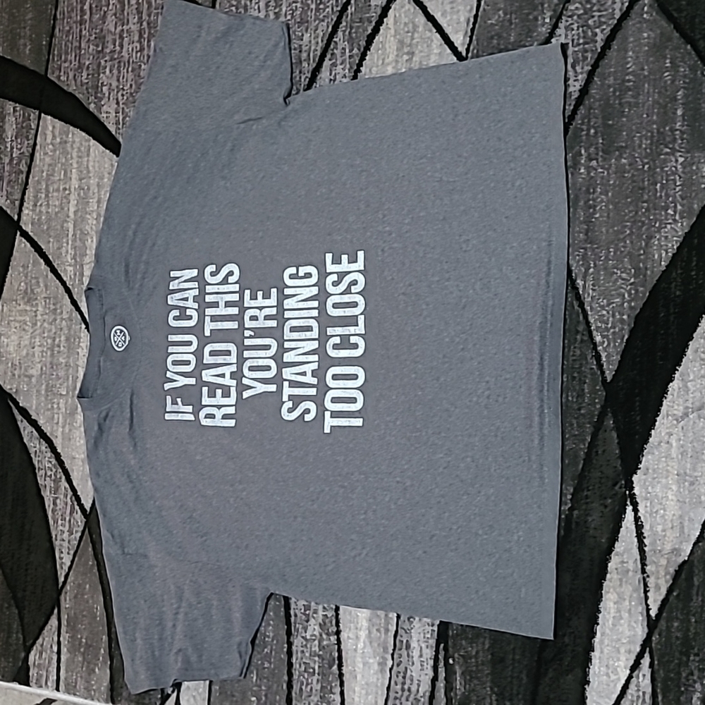 DOM "IF YOU CAN READ THIS YOU'RE STANDING TOO CLOSE" Graphic Design Tee-…